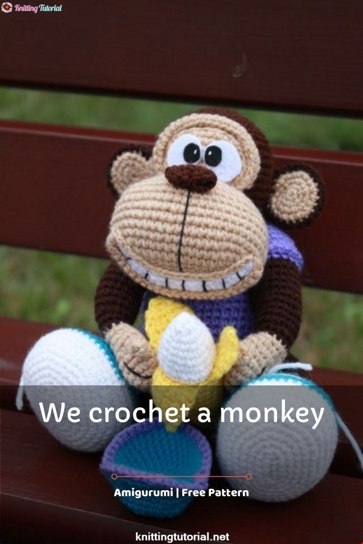We crochet a monkey