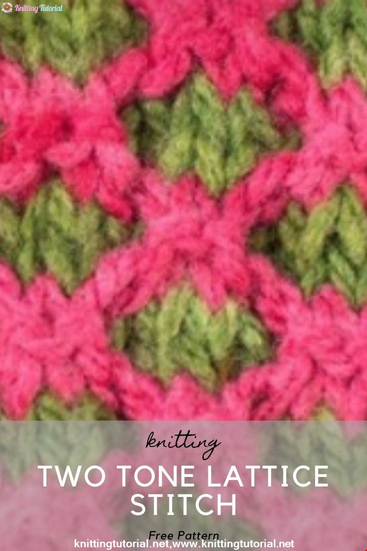 How to Knit the Two Tone Lattice Stitch