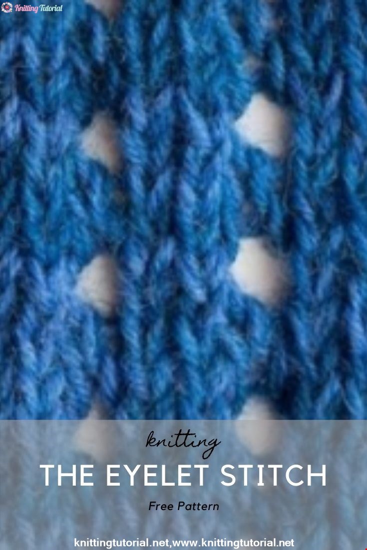 How to Knit the Eyelet Stitch