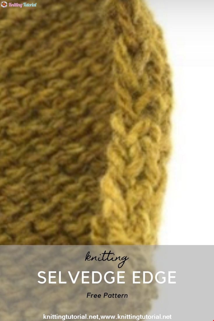 How to Knit the Slip Stitch Selvedge Edge