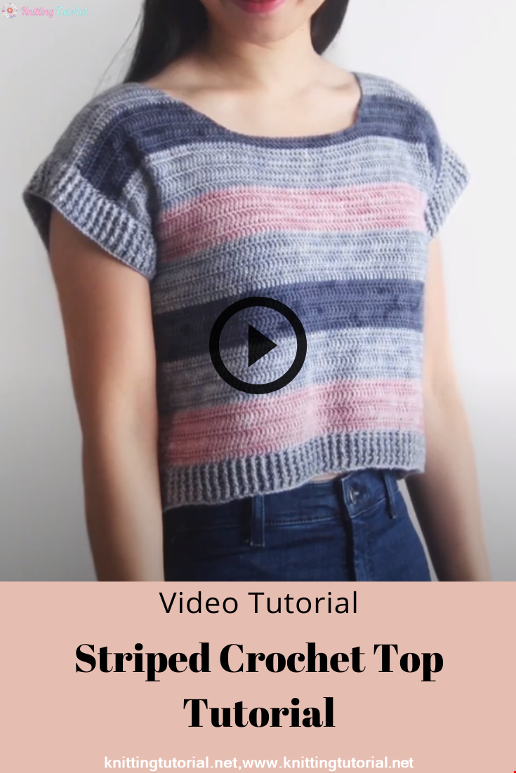 How to Crochet a Striped Crochet Top Tutorial