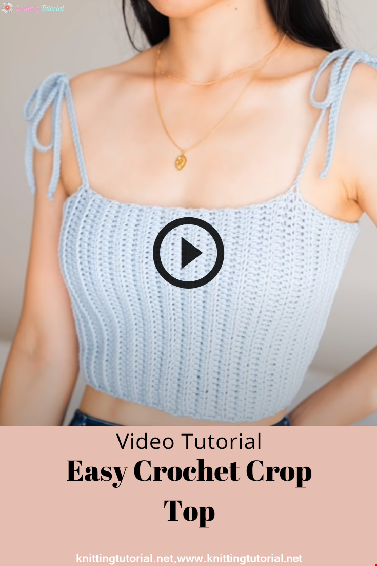 How to crochet a Ribbed Singlet with Tie Straps