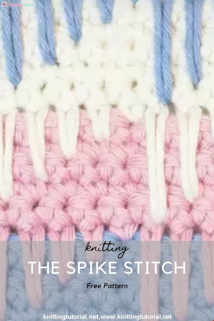  The Spike Stitch